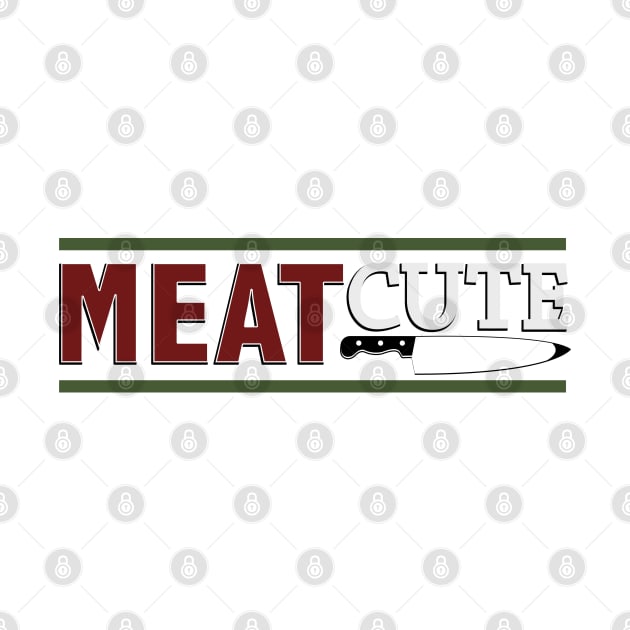 Meat Cute by familiaritees