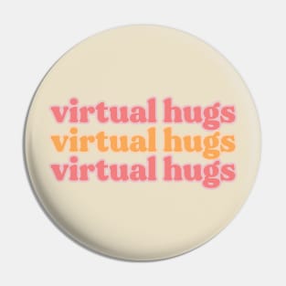 Peachy Virtual Hugs Social Distancing Pin