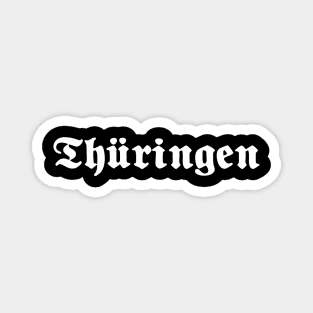 Thüringen (Thuringia) written with gothic font Magnet