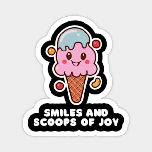 Ice Cream Smile and Scoop of Joy Magnet