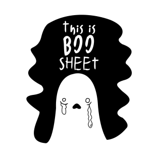 This Is BOO Sheet, SAD Ghost Face, Cute Silly Halloween Costume T-Shirt