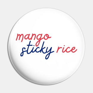 mango sticky rice - Thai red and blue - Flag color Pin