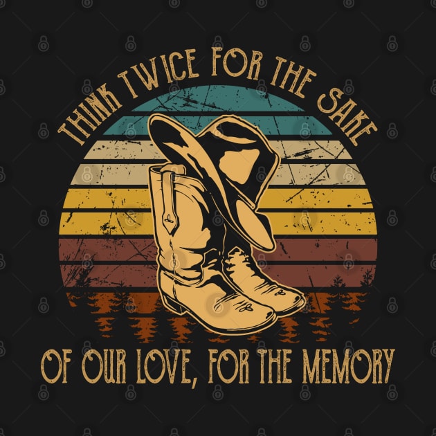 Think twice for the sake of our love, for the memory Country Music Cowboy Boots by Beetle Golf