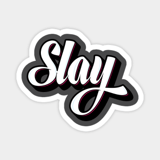 Slay Graffiti Magnet