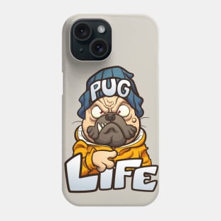 Pug Life Phone Case