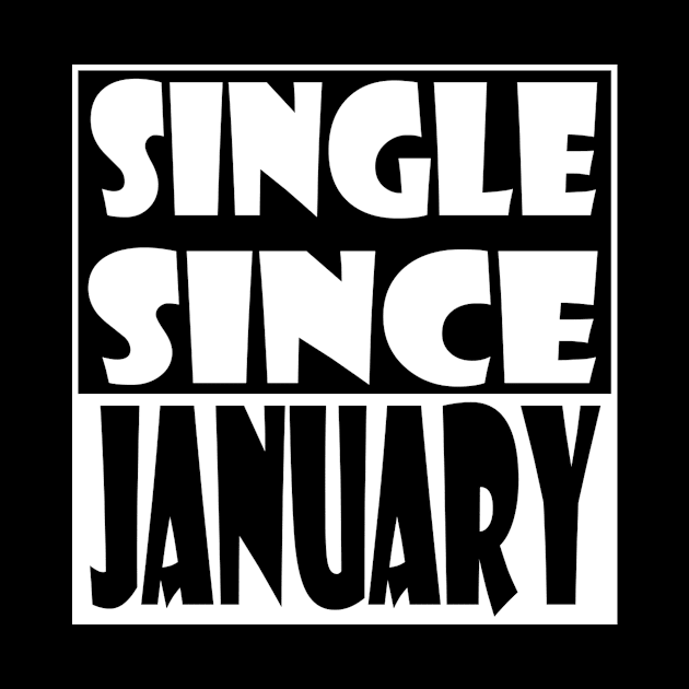 Single Since January by zab