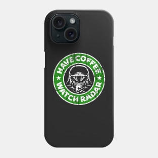 Have Coffee, Watch Radar Phone Case