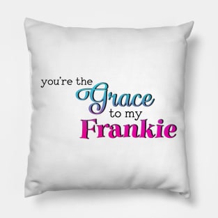 Grace to my Frankie Pillow