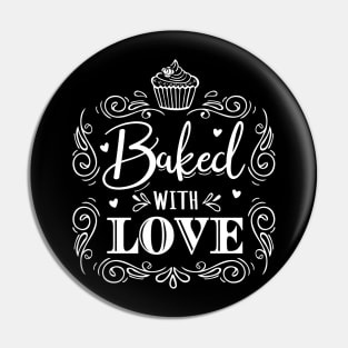 Baked with love baker baking saying gift Pin