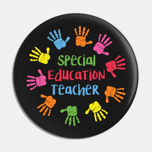 Handprints Special Education Teacher T-Shirt Pin by TeeLovely