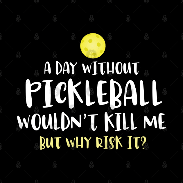 funny pickleball sayings gift, pickleball gifts lovers, pickleball player gifts by dianoo