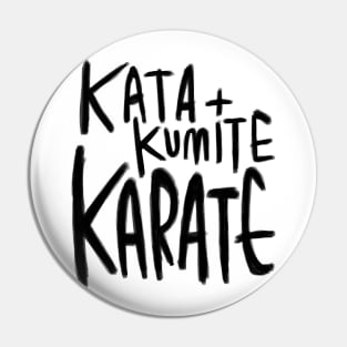 Kata, Kumite, Karate Pin