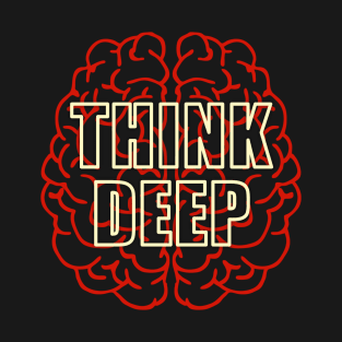 Think Deep T-Shirt