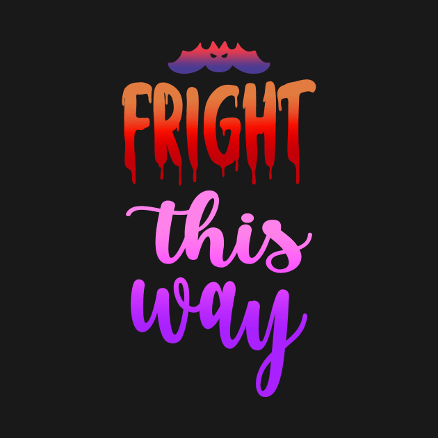 Fright this way by CuliarsCarver