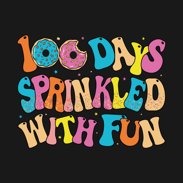 Womens 100 Days Sprinkled With Fun Donut Groovy 100 Days Of School by JUST PINK