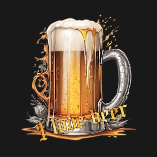 Mug Beers - I love beer T-Shirt