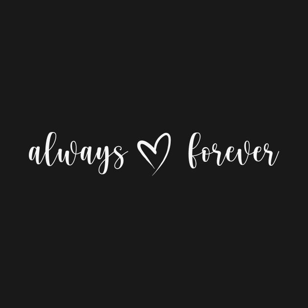 Always & Forever by We Love Gifts