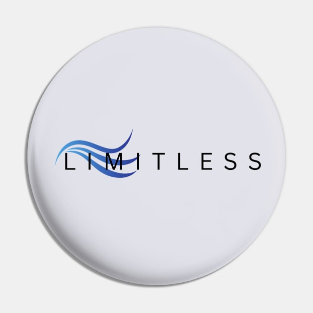 Be Limitless Pin by Reaisha