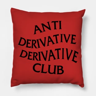 Anti-Derivative Derivative Club (Black Font) Pillow