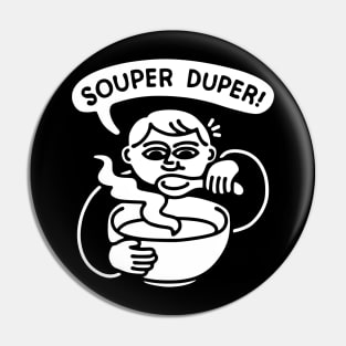 Souper Duper Bowl of Soup Pin