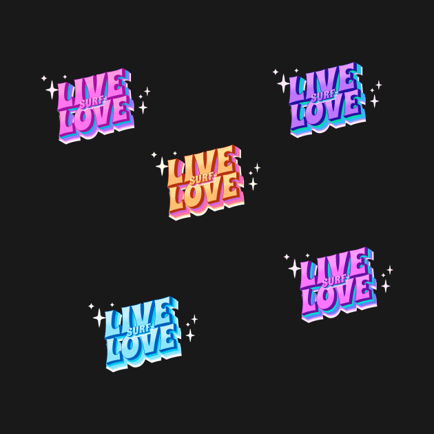 Live Love Surf by timegraf