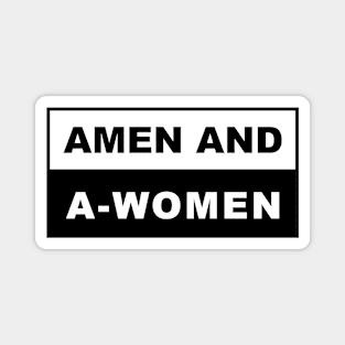 Amen and Awomen Magnet