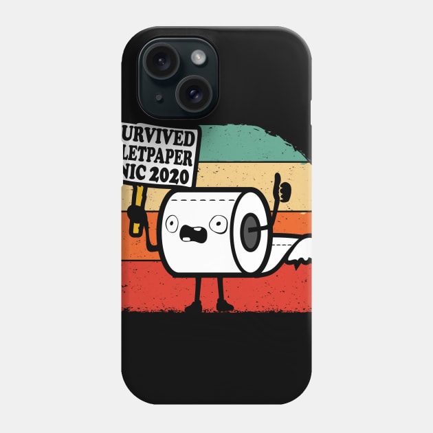 I Survived Toilet Paper Panic 2020 Phone Case by Dailygrind