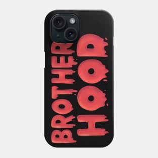 Bludd BrotherHood Phone Case