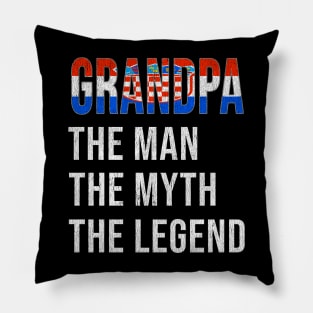 Grand Father Croatian Grandpa The Man The Myth The Legend - Gift for Croatian Dad With Roots From  Croatia Pillow