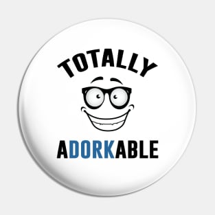 Totally Adorkable Nerd Pin