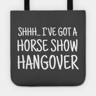 Horse Show Hangover Tote