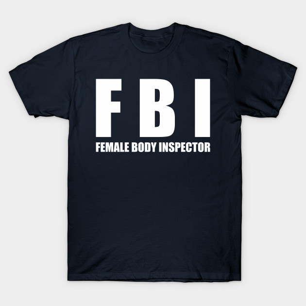 fbi funny shirt