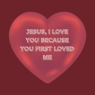 JESUS I LOVE YOU T-Shirt