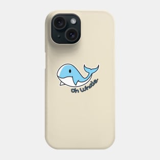 oh whale Phone Case