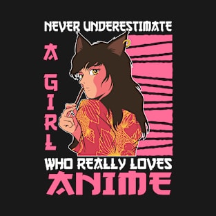 Girl Really Loves Anime Merch Anime Girl Otaku Gift Anime T-Shirt