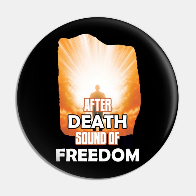 AFTER DEATH SOUND OF FREEDOM Pin by Pixy Official