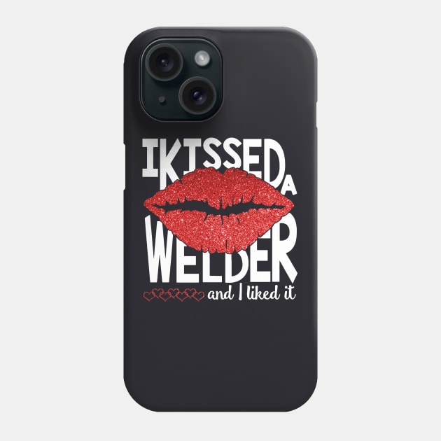 Welder Wife Proud Welder S Wife I Love My Welder Gifts For A Welder Pipeline Welder Gifts For Her Welding Welder Wife Phone Case by dieukieu81