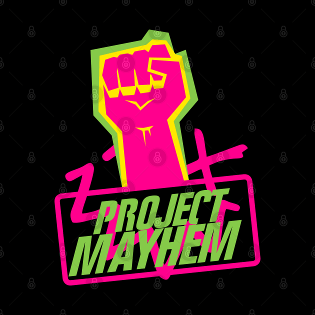Project Mayhem by Breakpoint