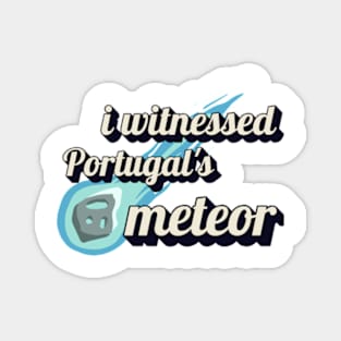 I witnessed Portugal's meteor Magnet