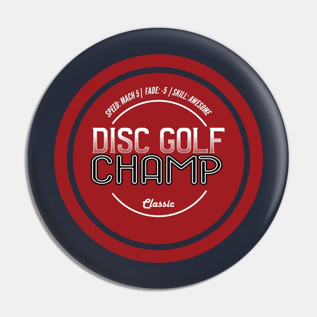 Disc Golf Ultimate Frisbee Champ Pin by lucidghost