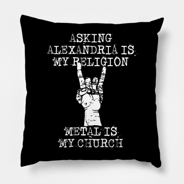 asking alexandria my religion Pillow by Grandpa Zeus Art