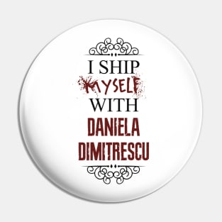 I ship myself with Daniela Dimitrescu Pin