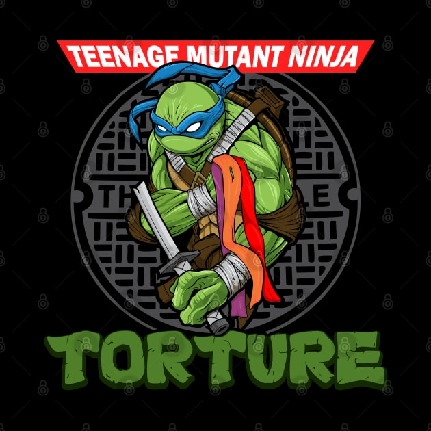 Teenage Mutant Ninja Torture by Diskarteh