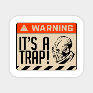 It's a Trap! #Ackbar Magnet