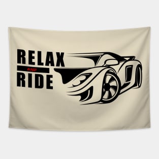 Relax And Ride - Sports Car Tapestry