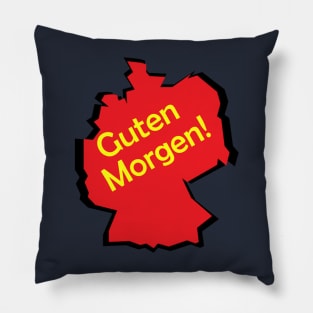 guten morgen deutsch deutschland german germany Pillow