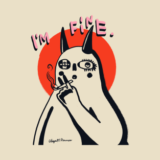 I’m Fine T-Shirt