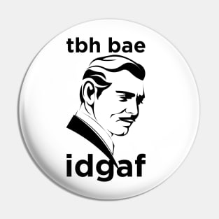 Frankly My Dear Pin