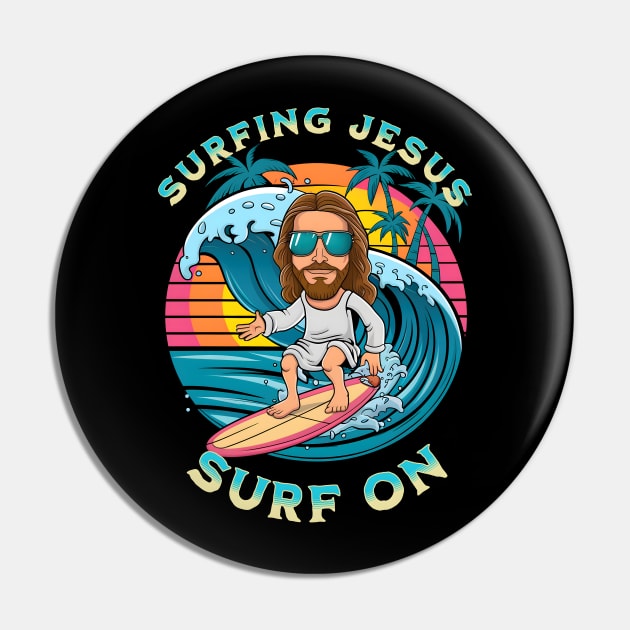 Jesus surfing - Surf on Pin by BobaTeeStore