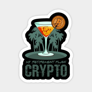 Cryptocurrency Retirement Plan Crypto Merch Magnet